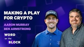 Ben “Bitboy” Armstrong & Aaron Murray: Making a Play for Crypto